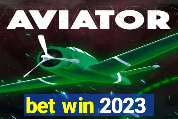 bet win 2023